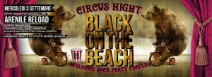 Napoli: Circus Night al Black on the beach 2014
