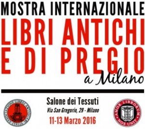 Mostra internazionale Libri antichi e di pregio a Milano