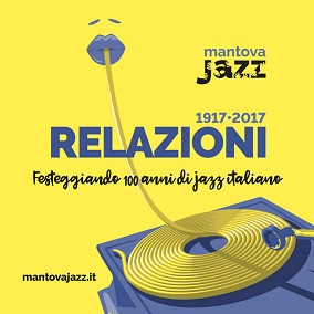 Al via la 36^ edizione del Mantova Jazz festival