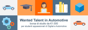 Wanted Talent in Automotive: una borsa di studio di €1.000