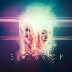 ALYCE: BLOSSOM, il nuovo EP da oggi nei digital store