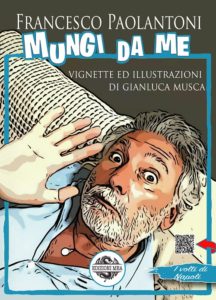 Francesco Paolantoni presenta il suo libro "Mungi da me"