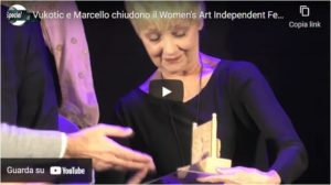 Vukotic e Marcello chiudono il Womens Art Independent Festival