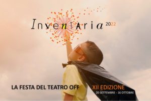 Roma, "Potere del teatro off: azione!" per la XII edizione del Festival INVENTARIA