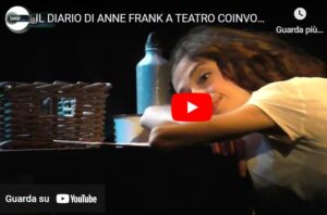 IL DIARIO DI ANNE FRANK A TEATRO COINVOLGE E FA PENSARE