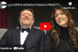LA COPPIA SCENICA FOGACCI-PROIETTI TORNANO PRUDES