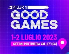 GIFFONI GOOD GAMES, AL VIA IL FESTIVAL DEL GIOCO