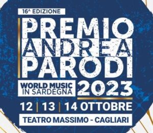AL VIA IL PREMIO ANDREA PARODI CON IL CONTEST DI WORLD MUSIC
